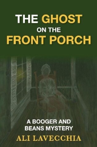 Cover of The Ghost On the Front Porch