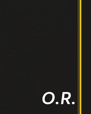 Book cover for O.R.