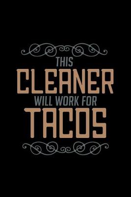 Book cover for This cleaner will work for tacos