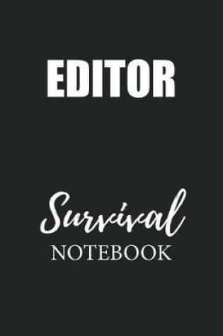 Cover of Editor Survival Notebook