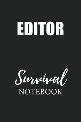 Book cover for Editor Survival Notebook