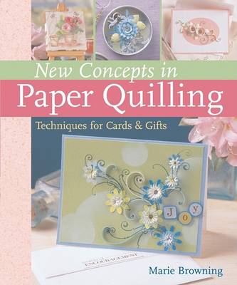 Book cover for New Concepts in Paper Quilling