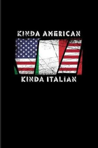 Cover of Kinda American Kinda Italian