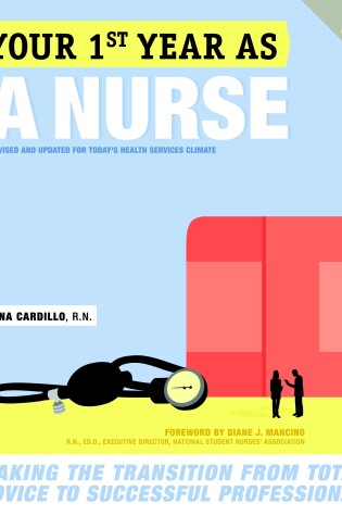 Cover of Your First Year As a Nurse, Second Edition