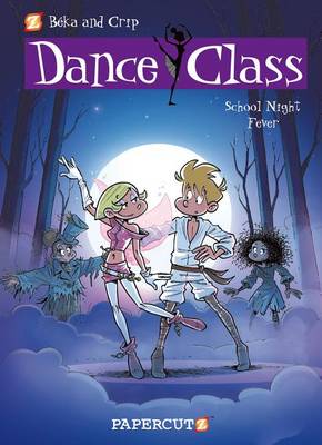 Book cover for Dance Class #7: School Night Fever