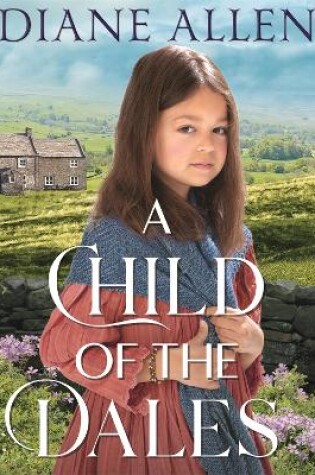 Cover of A Child of the Dales