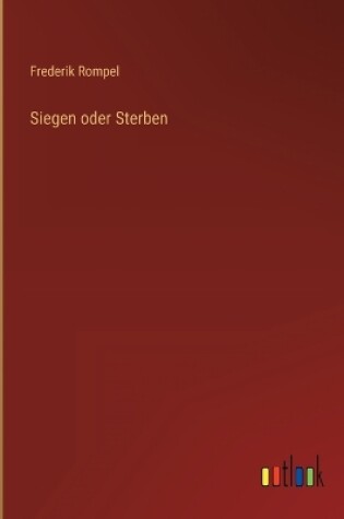 Cover of Siegen oder Sterben