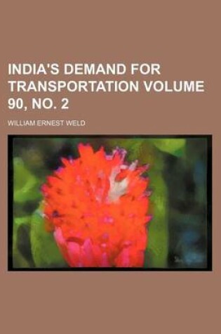 Cover of India's Demand for Transportation Volume 90, No. 2