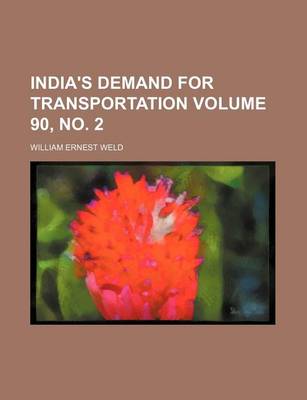 Book cover for India's Demand for Transportation Volume 90, No. 2