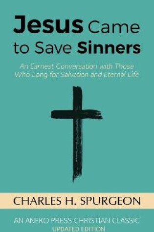 Cover of Jesus Came to Save Sinners