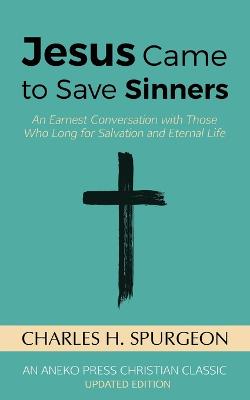 Book cover for Jesus Came to Save Sinners