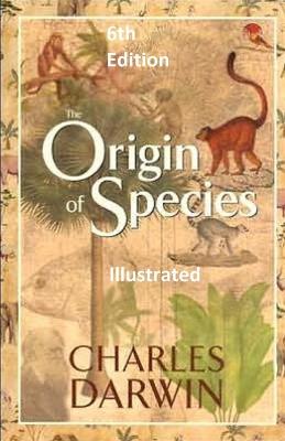 Book cover for On the Origin of Species, Illustrated 6th Edition
