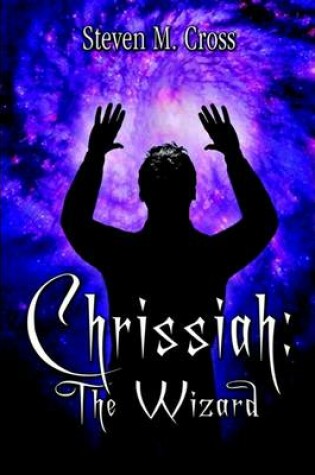 Cover of Chrissiah the Wizard