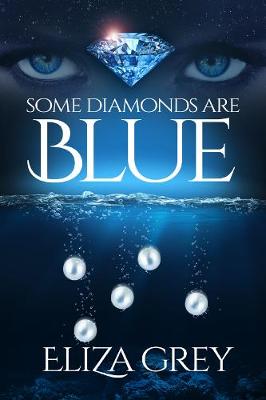 Book cover for Some Diamonds Are Blue