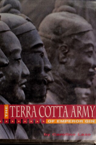 Cover of The Terra Cotta Army of Emperor Qin