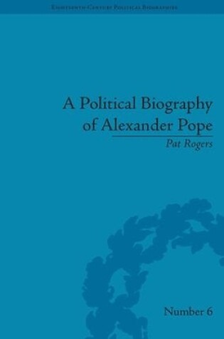 Cover of A Political Biography of Alexander Pope