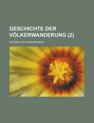 Book cover for Geschichte Der Volkerwanderung (2)