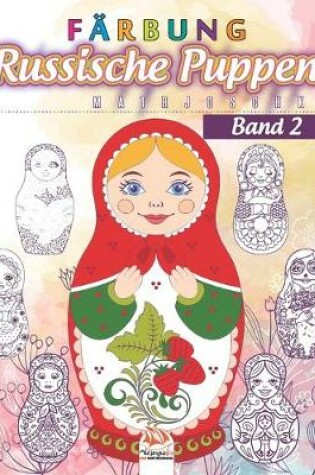 Cover of Russische Puppen farben 2- Matrjoschka