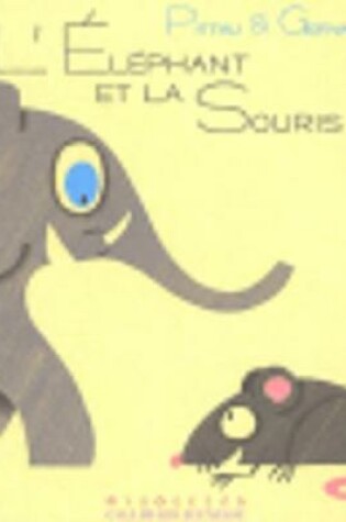 Cover of L'Elephant Et La Souris