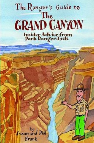 Cover of The Ranger's Guide to the Grand Canyon