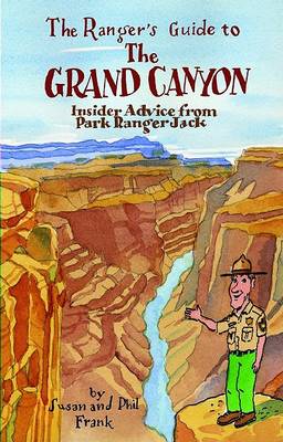 Book cover for The Ranger's Guide to the Grand Canyon