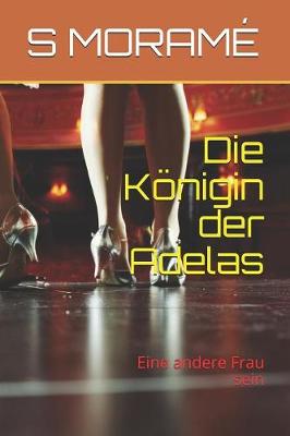 Book cover for Die Königin der Adelas