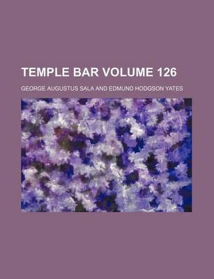 Book cover for Temple Bar Volume 126