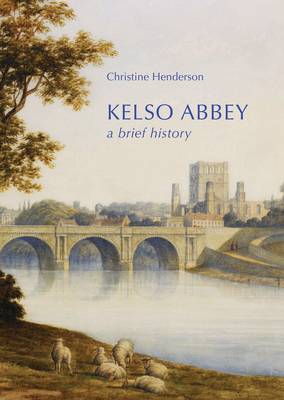 Book cover for Kelso Abbey