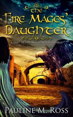 Book cover for The Fire Mages' Daughter