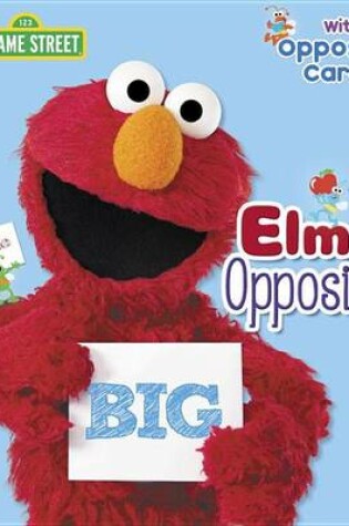 Cover of Elmo's Opposites
