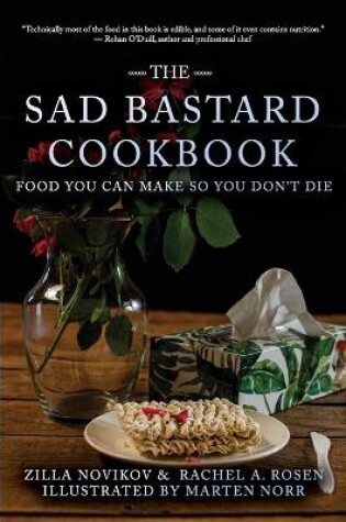 Cover of The Sad Bastard Cookbook