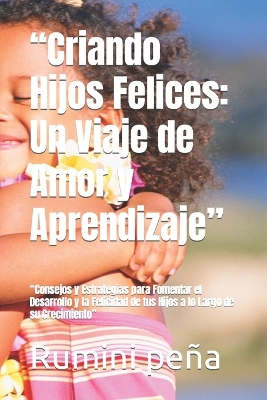 Book cover for "Criando Hijos Felices