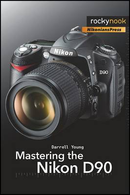 Book cover for Mastering the Nikon D90