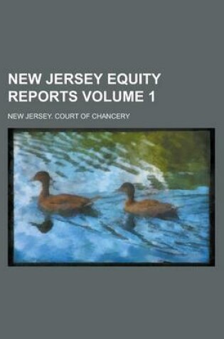 Cover of New Jersey Equity Reports Volume 1