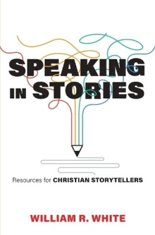 Cover of Speaking in Stories