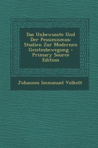 Cover of Das Unbewusste Und Der Pessimismus