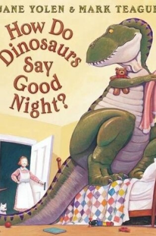 Cover of Do Dinosaurs Say Good Night, How