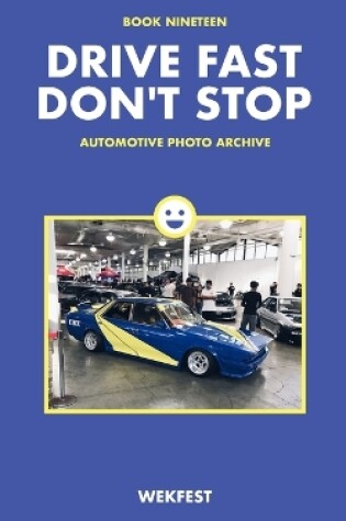 Cover of Drive Fast Don't Stop - Book 19