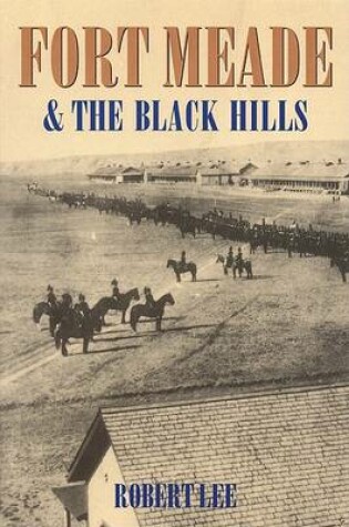 Cover of Fort Meade and the Black Hills