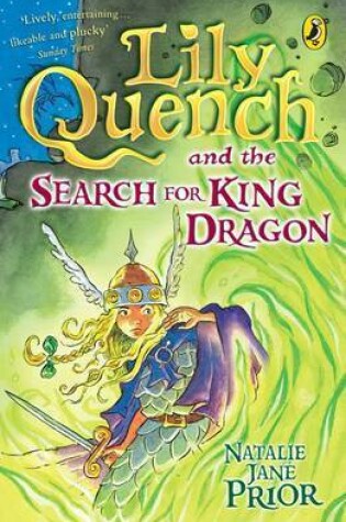 Cover of "Lily Quench" and the Search for King Dragon