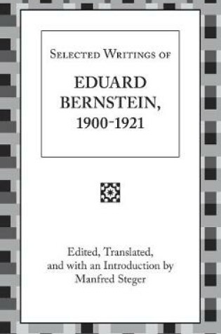 Cover of Selected Writings of Eduard Bernstein 1900-1921