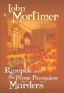 Book cover for Rumpole and the Penge Bungalow Murders