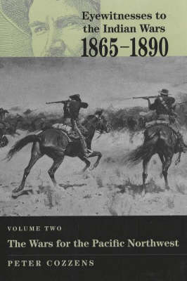 Book cover for Eyewitnesses to the Indian Wars - Volume 2