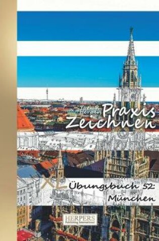 Cover of Praxis Zeichnen - XL Übungsbuch 52