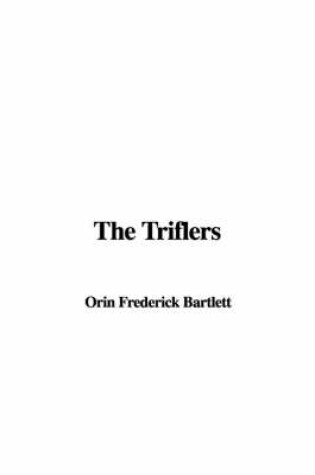 Cover of The Triflers