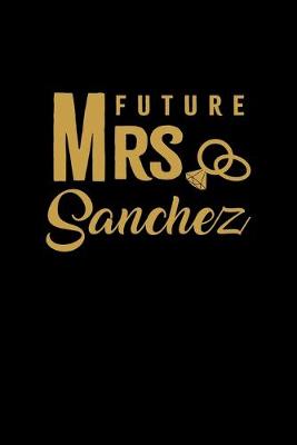 Book cover for Future Mrs. Sanchez