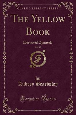 Book cover for The Yellow Book, Vol. 12