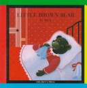 Book cover for Little Brown Bear is Sick