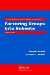 Book cover for Factoring Groups into Subsets