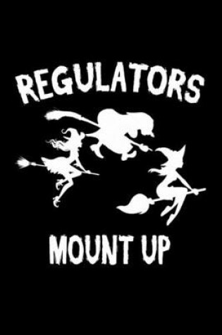 Cover of Regulators Mount Up Funny Halloween Witch